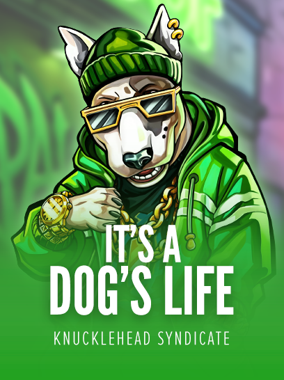 Its a Dog Life slot demo by Knucklehead Syndicate